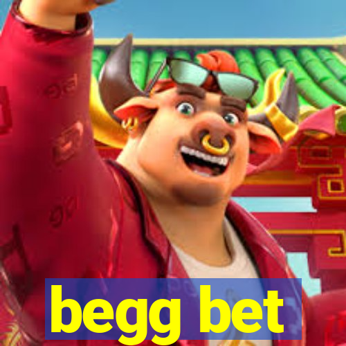 begg bet